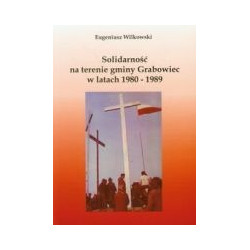 Solidarność na terenie gminy Grabowiec w latach 1980-1989
