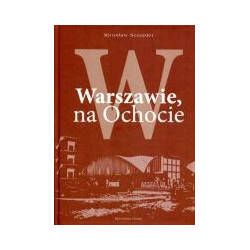 W Warszawie, na Ochocie