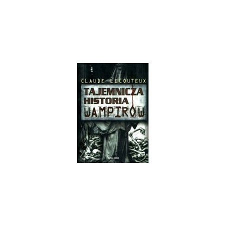 Tajemnicza historia wampirów