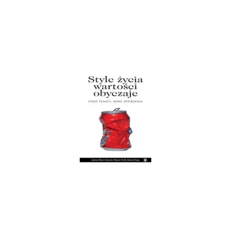 Style życia wartości obyczaje