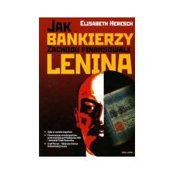 Jak bankierzy Zachodu finansowali Lenina