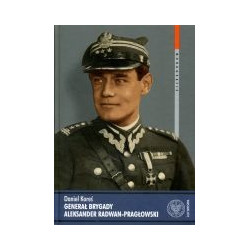 Generał brygady Aleksander Radwan-Pragłowski