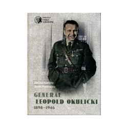 Generał Leopold Okulicki 1898-1946