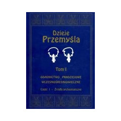 Dzieje Przemyśla, t. I, Osadnictwo pradziejowe i wczesnośredniowieczne, cz. I