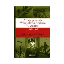 Armia generała Władysława Andersa w ZSRR 1941-1942