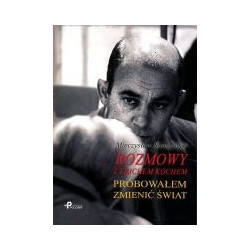 Rozmowy z Erichem Kochem. Próbowałem zmienić świat