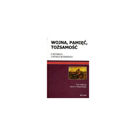 Wojna, pamięć, tożsamość