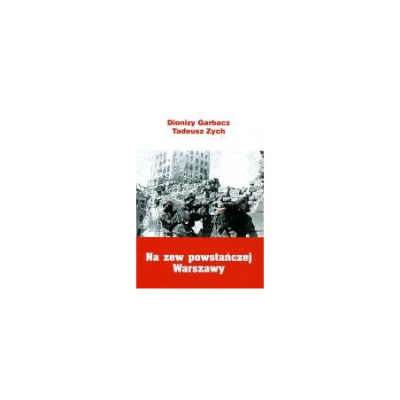 Na zew powstańczej Warszawie