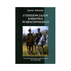 Z dziejów jazdy Księstwa Warszawskiego