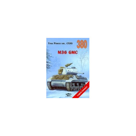 380 GMC M36 Jackson Tank Power vol. CXXV