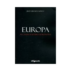 Europa w czasach sztuki i szaleństwa