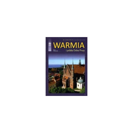 Warmia i polskie Dolne Prusy