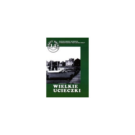 Wielkie ucieczki