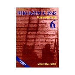 Hiroszima 1945. t.6 Bosonogi Gen