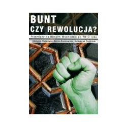 Bunt czy rewolucja?