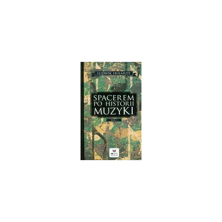 Spacerem po historii muzyki tom 1