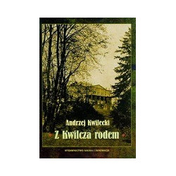 Z Kwilcza rodem