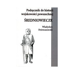Podręcznik do historii wojskowości powszechnej. Średniowiecze