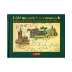 Łódź na starych pocztówkach