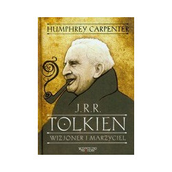 J. R. R. Tolkien Wizjoner i marzyciel