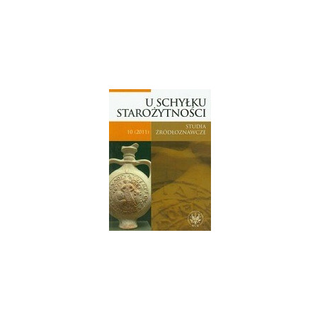 U schyłku starożytności 10 (2011)