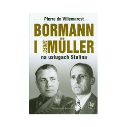 Bormann i Gestapo Muller na usługach Stalina