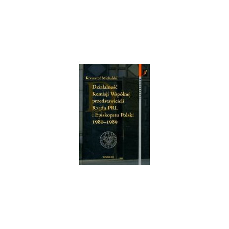 Działalność Komisji Wspólnej przedstawicieli Rządu PRL i Episkopatu Polski 1980–1989