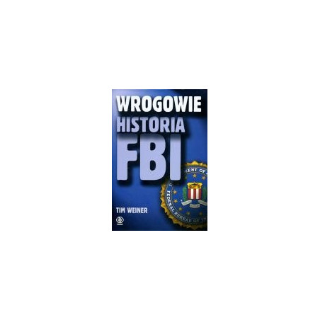 Wrogowie Historia FBI