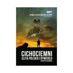 Cichociemni Elita polskiej dywersji