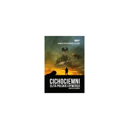 Cichociemni Elita polskiej dywersji