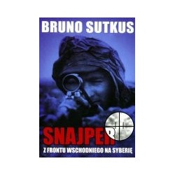 Snajper. Z frontu wschodniego na Syberię