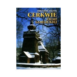 Cerkwie Ziemi Gorlickiej cz.2