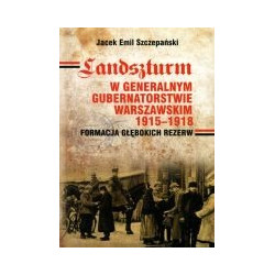 Landszturm w Generalnym Gubernatorstwie Warszawskim 1915-1918