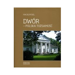 Dwór - polska tożsamość