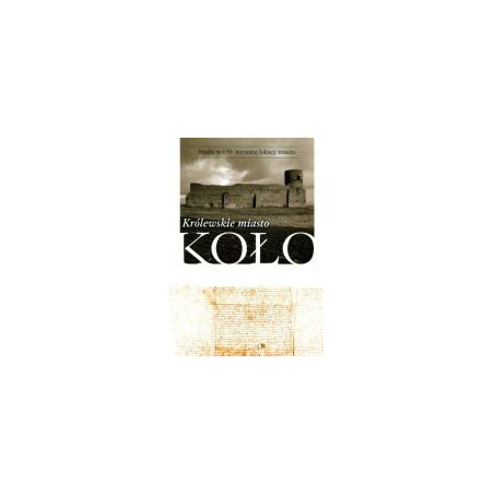 Królewskie miasto Koło