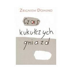 Czas kukułczych gniazd