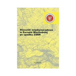 Stosunki międzynarodowe w Europie Wschodniej po upadku ZSRR