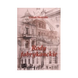 Rody fabrykanckie, cz. 1
