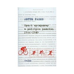Sport wyczynowy w polityce państwa 1944-1989