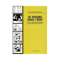 Na przełomie pokoju i wojny