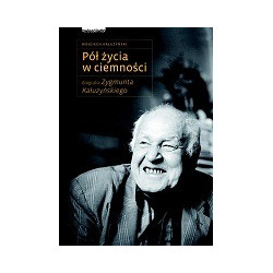 Pół życia w ciemności