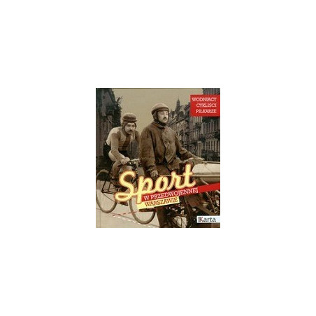 Sport w przedwojennej Warszawie