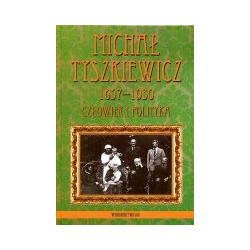 Michał Tyszkiewicz 1857-1930