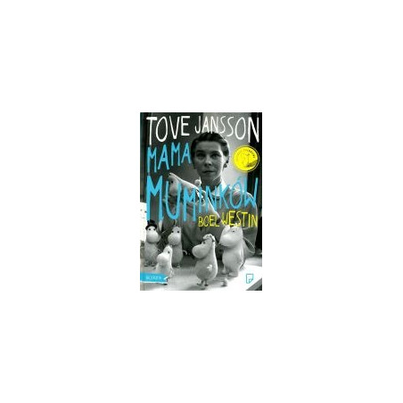 Tove Jansson Mama Muminków