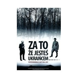 Za to że jesteś Ukraińcem