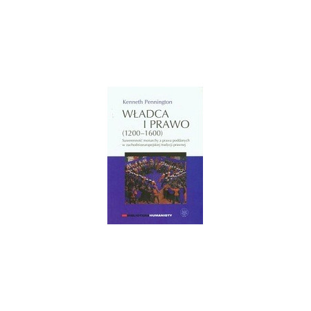 Władca i prawo 1200-1600