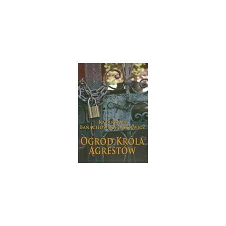 Ogród króla agrestów