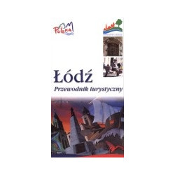 Łódź. Przewodnik turystyczny