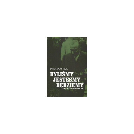 Byliśmy, jesteśmy, będziemy