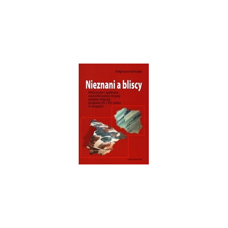 Nieznani a bliscy
